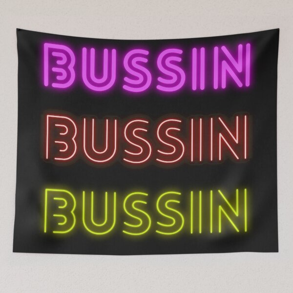 Item preview, Bussin designed and sold by CaitU.