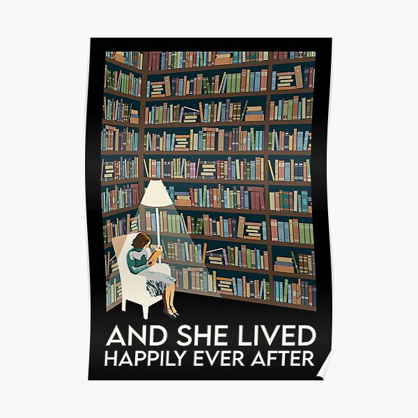 Room Full Of Books And She Lived Happily Ever After Poster