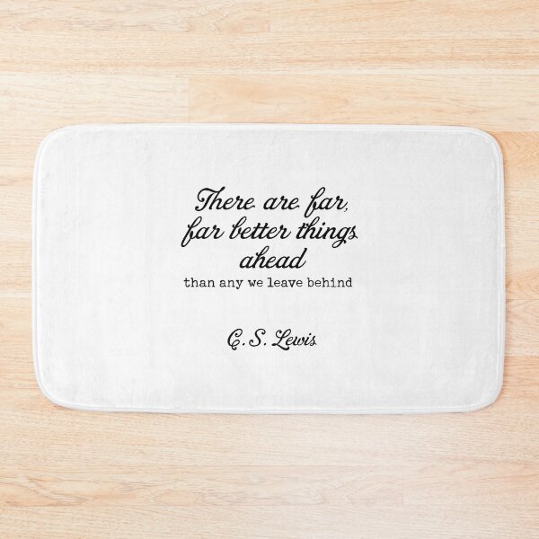 Item preview, Far Better Things Ahead designed and sold by corbrand.