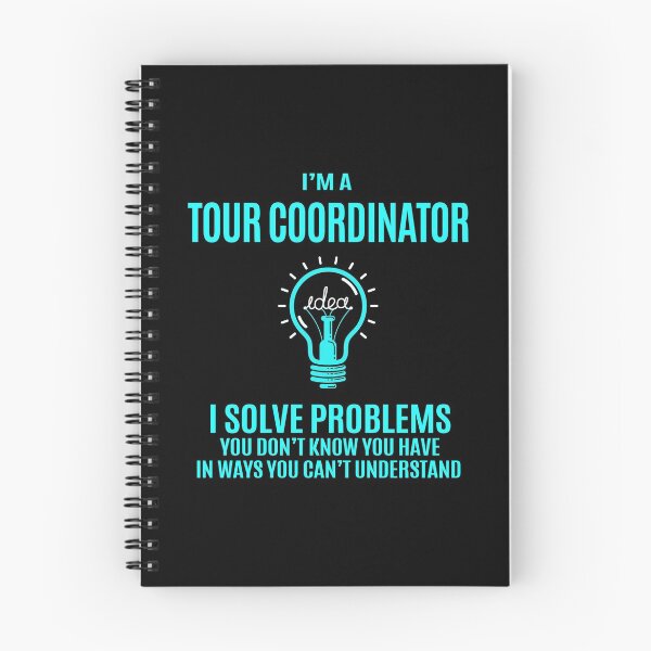 Item preview, Tour Coordinator T Shirt - I Solve Problems Gift Item Tee designed and sold by hautalachante.