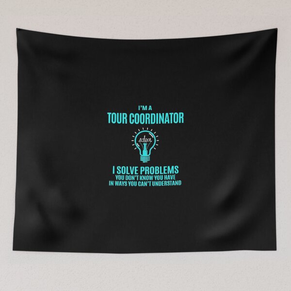 Item preview, Tour Coordinator T Shirt - I Solve Problems Gift Item Tee designed and sold by hautalachante.