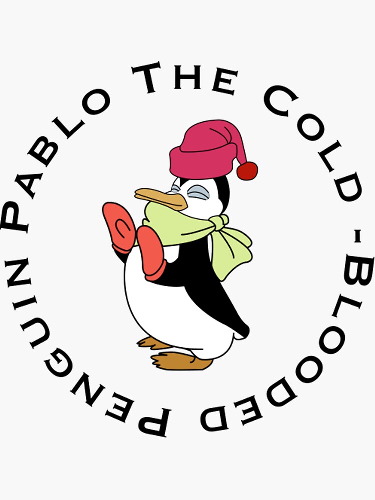 "The Three Caballeros Pablo The Cold-Blooded Penguin" Sticker for Sale