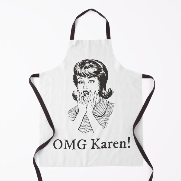 Artikelvorschau, OMG Karen! entworfen und verkauft von BetterDesigns4U.