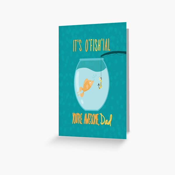 It's ofishial you're awesome dad father's day card Greeting Card