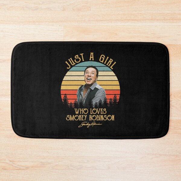 Item preview,  Just A Girl Who Loves Smokey Pop Robinson designed and sold by cameron39.
