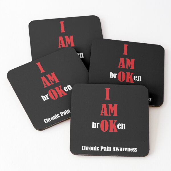 Item preview, I am OK - I am BROKEN - Chronic pain awareness designed and sold by The Chronic's  Chronicles.