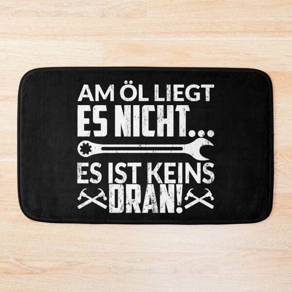 Artikelvorschau, AM ÖL LIEGT ES NICHT entworfen und verkauft von Spirit-Designs.