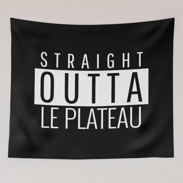 Item preview, Straight Outta le Plateau  designed and sold by Teelogic.