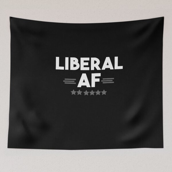 Item preview, Liberal AF designed and sold by Heddar Badreddine.