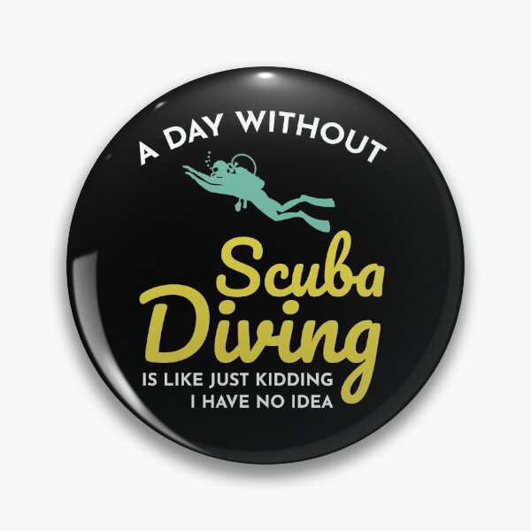 Item preview, Scuba Diving Diver Dive Swimming Swimmers Funny Sayings designed and sold by CuteDesigns1.