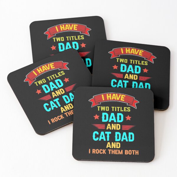 Item preview, I Have Two Titles Dad And Cat Dad I Rock Them Both fathers day sayings 2021 designed and sold by Raminovitch.