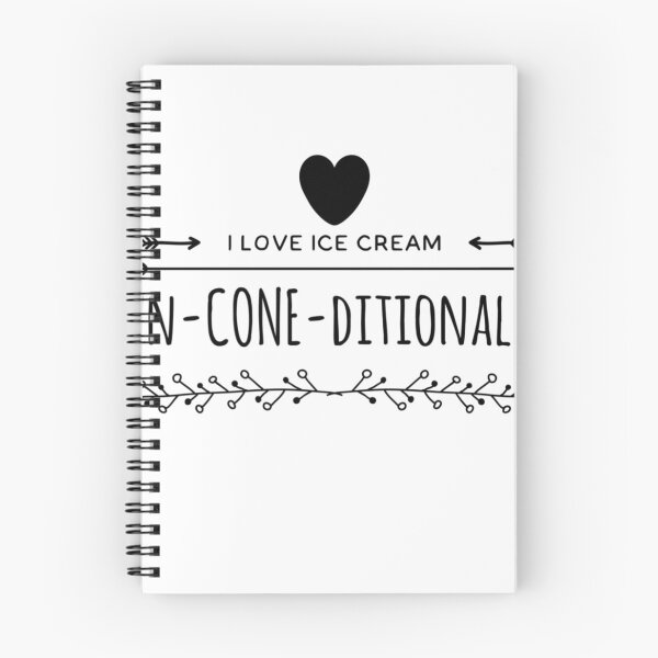 Item preview, I love ice cream un-cone-ditionally designed and sold by malkhteb.