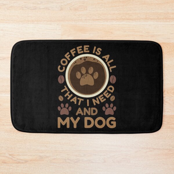 Item preview, Coffee Is All That I Need And My Dog designed and sold by Styler Design.