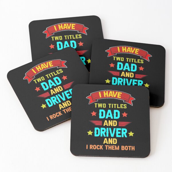 Item preview, I Have Two Titles Dad And Driver And I Rock Them Both designed and sold by Raminovitch.