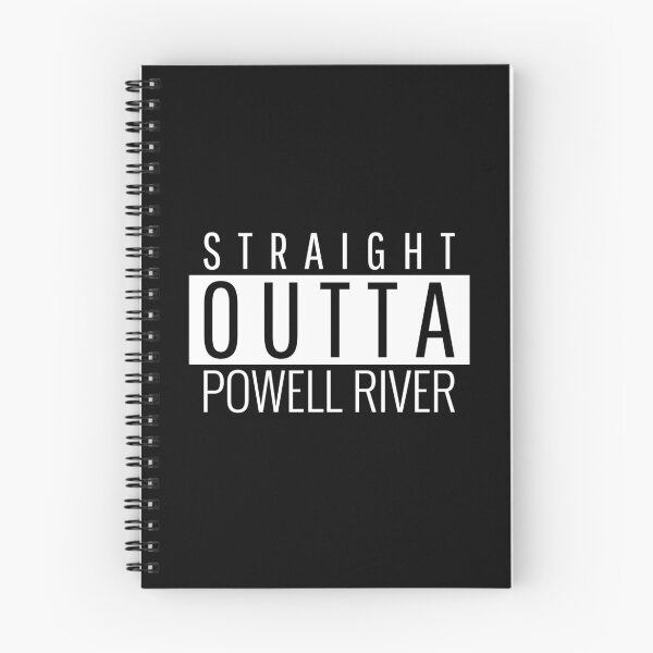 Item preview, Straight Outta Powell River  designed and sold by Teelogic.