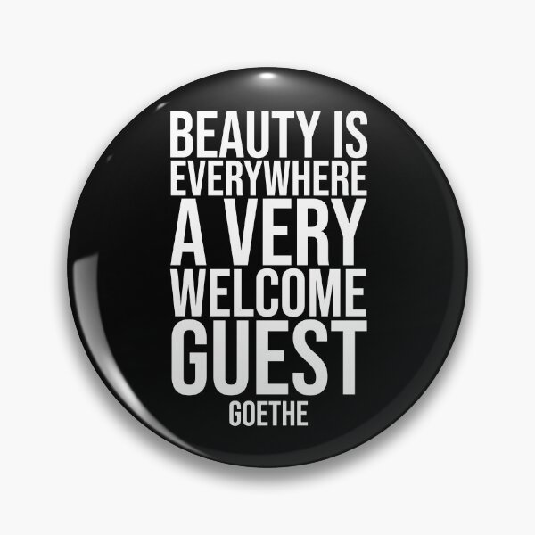 Item preview, Beauty - Goethe quote designed and sold by Philippe Derungs.