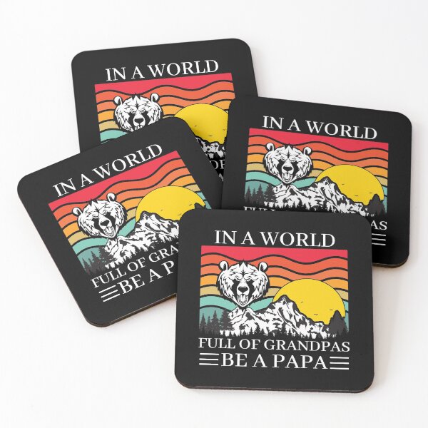 Item preview, In A World Full Of Grandpas Be A Papa  designed and sold by J AND J  PRINTS.