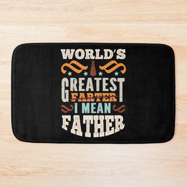 Item preview, World's Greatest Farter, I mean Father designed and sold by Pocket-Glitch.