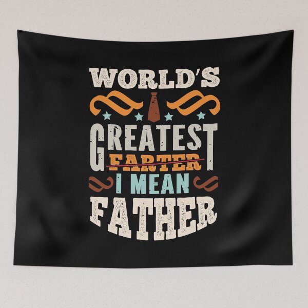 Item preview, World's Greatest Farter, I mean Father designed and sold by Pocket-Glitch.