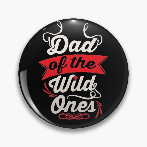 Item preview, Dad of the wild ones designed and sold by Pocket-Glitch.
