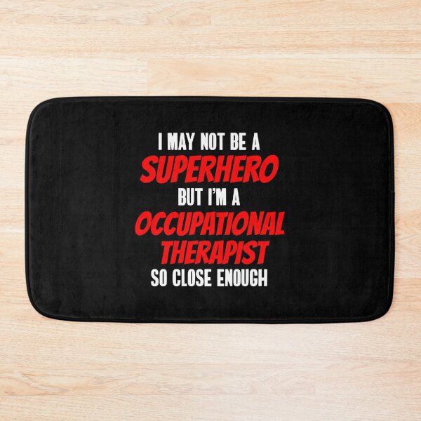 Item preview, Occupational Therapist Superhero designed and sold by TheBeastNation.
