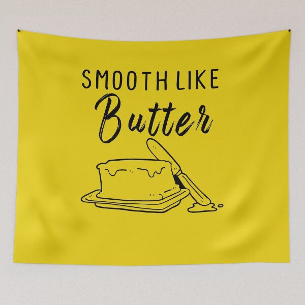 Item preview, Smooth Like Butter designed and sold by ecdato.