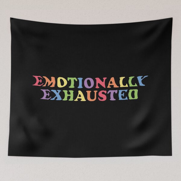 Item preview, Emotionally exhausted designed and sold by empathylife.