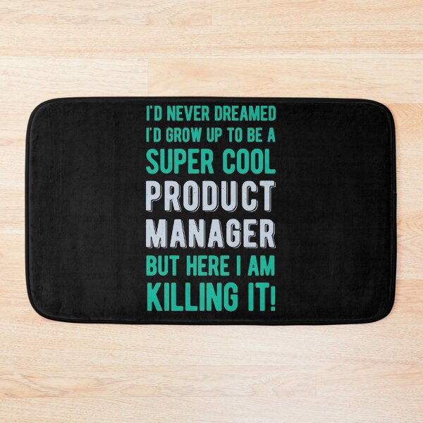 Item preview, Funny Product Manager designed and sold by artworkbyrihen.
