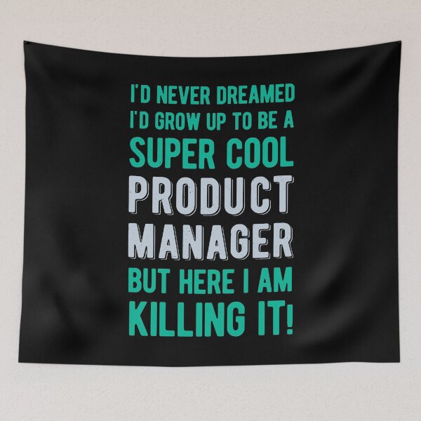 Item preview, Funny Product Manager designed and sold by artworkbyrihen.