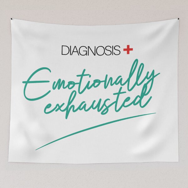 Item preview, Emotionally exhausted diagnosis designed and sold by empathylife.