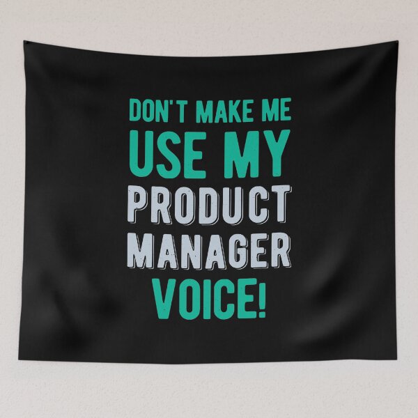 Item preview, Funny Product Manager designed and sold by artworkbyrihen.