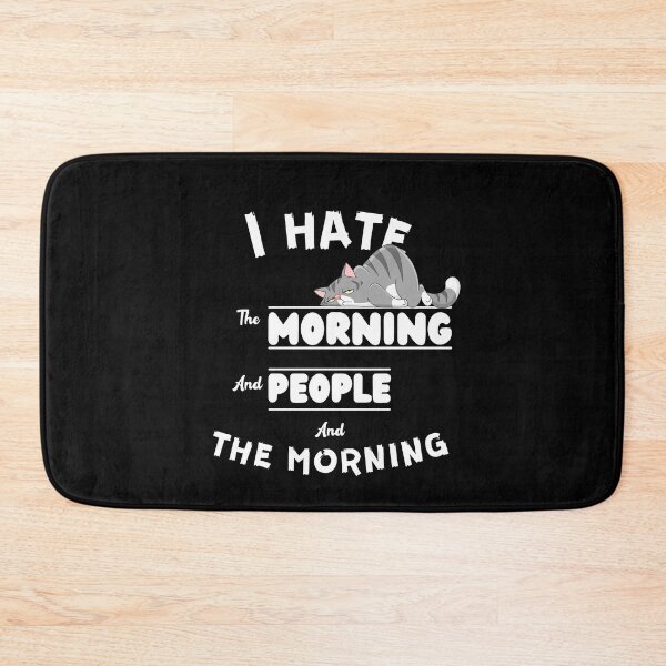 Item preview, I hate the morning designed and sold by catoo666.