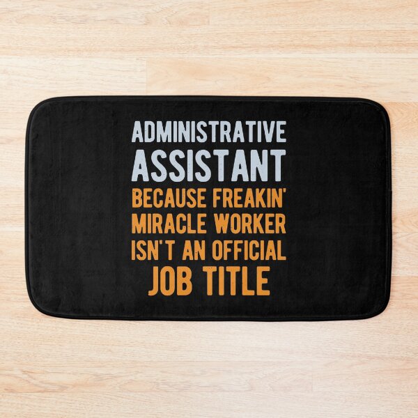 Item preview, Funny Administrative Assistant designed and sold by artworkbyrihen.