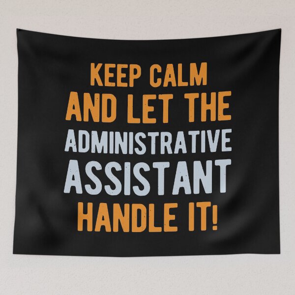 Item preview, Funny Administrative Assistant designed and sold by artworkbyrihen.