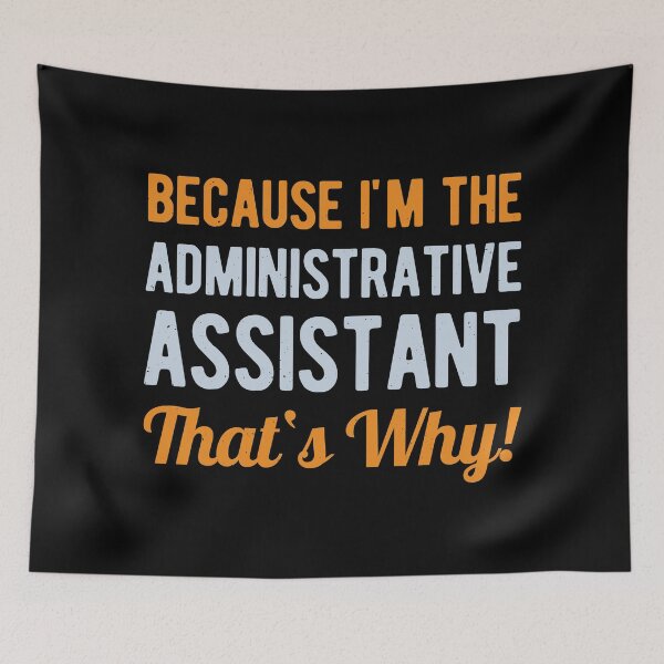 Item preview, Funny Administrative Assistant designed and sold by artworkbyrihen.