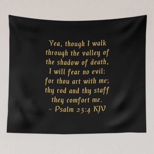 Item preview, Psalm 23:4 KJV Gold Gothic Print designed and sold by VerShirts.
