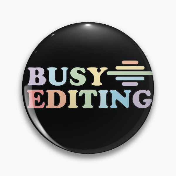 Item preview, Busy editing designed and sold by empathylife.