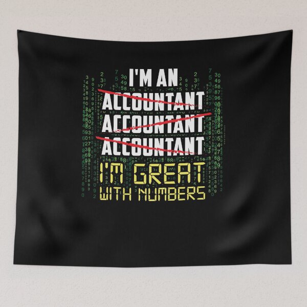 Item preview, I'm an Accountant - Funny Accounting designed and sold by shirtbubble.