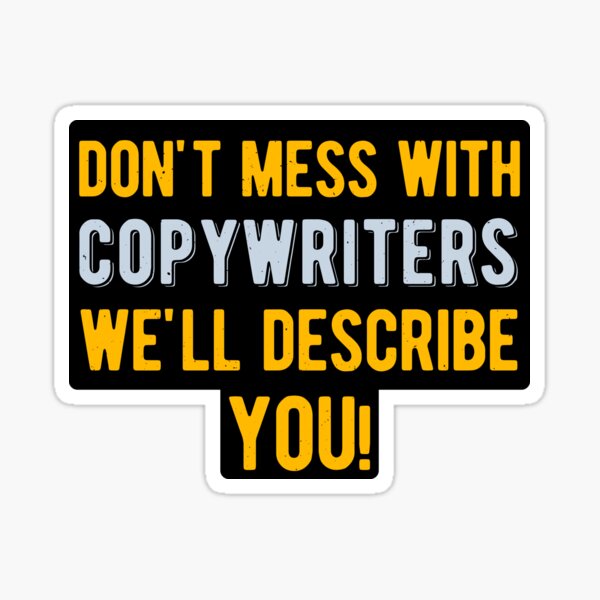 "Funny Copywriter" Sticker by artworkbyrihen Redbubble