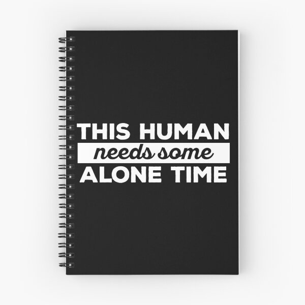Item preview, this human needs some alone time designed and sold by 23mangoes.