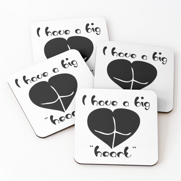 Item preview, I have a big heart /butt funny design  designed and sold by TheGiftingTree.