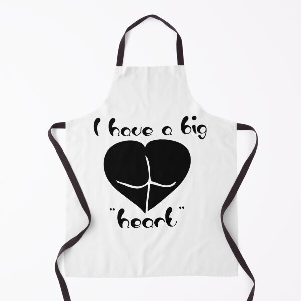 Item preview, I have a big heart /butt funny design  designed and sold by TheGiftingTree.