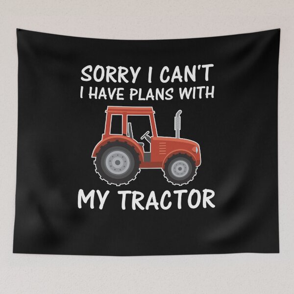Item preview, Sorry I Can't I Have Plans With My Tractor designed and sold by shirtbubble.
