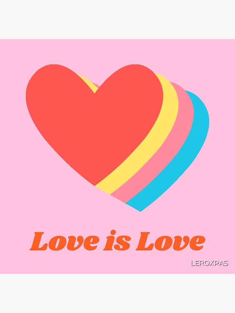 Love Is Love Rainbow Pride Lgbt Community Merch Lgbtqia Poster By