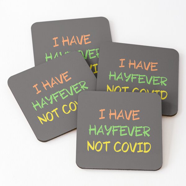 Item preview, I have Hay fever NOT Covid19 designed and sold by TheRightHonMP.