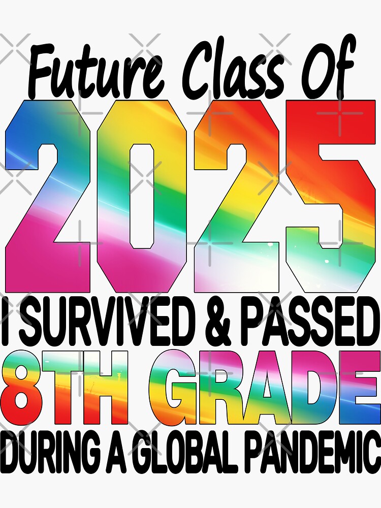 "Colourful Class Of 2025 Eighth Grade Back To School" Sticker by