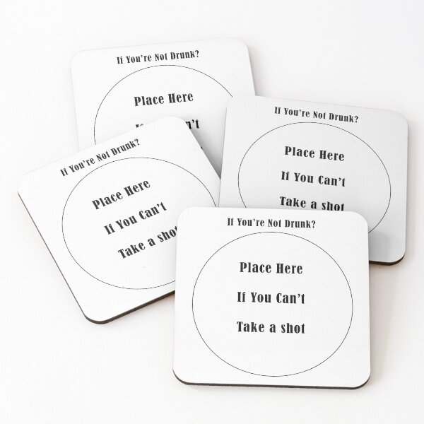 Item preview, If You're Not Drunk? designed and sold by MyoloJ.