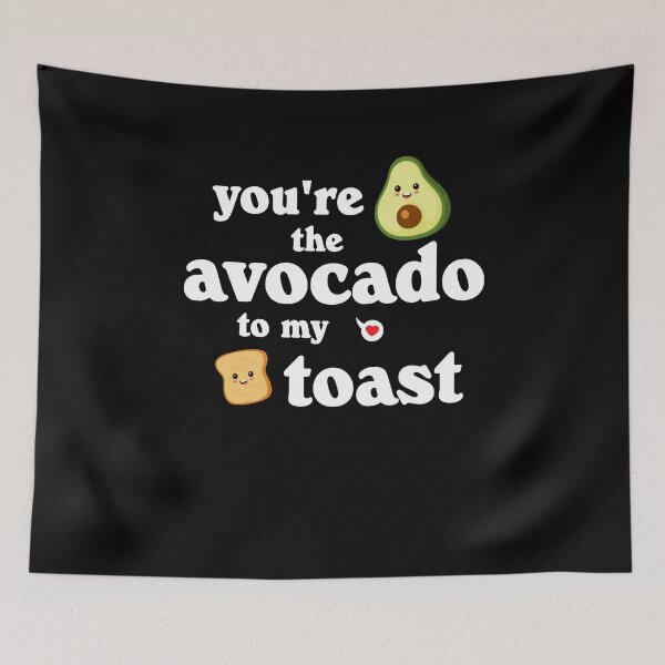 Item preview, Funny Vegetarian Pun Fruit Food You're The Avocado To My Toast designed and sold by ChromanautMerch.