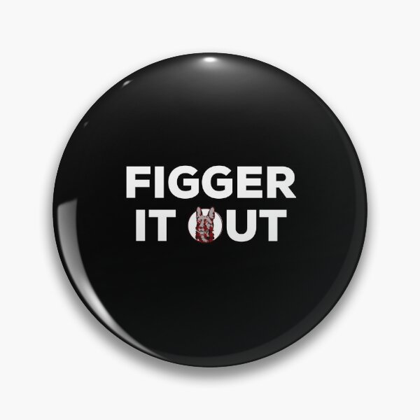 Item preview, Figger it out - Letterkenny designed and sold by PincGeneral.