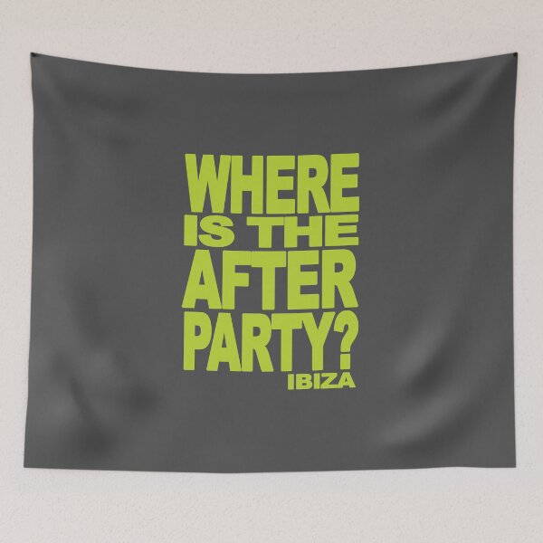 Item preview, IBIZA WHERE IS THE AFTER PARTY? by IBIZA CLUBBERS designed and sold by IbizaClubbers.